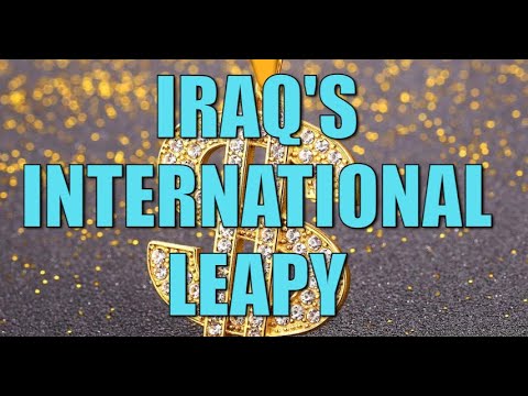 Iraq’s New Year Resolution Going International and Boosting the Dinar’s Value!