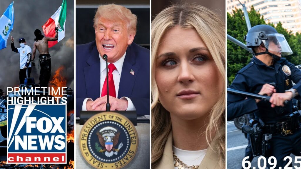 Fox News Highlights - June 9th, 2025