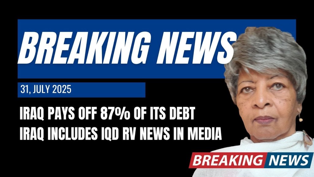 Iraq Good News Erases 87% of National +IQD RV Latest News