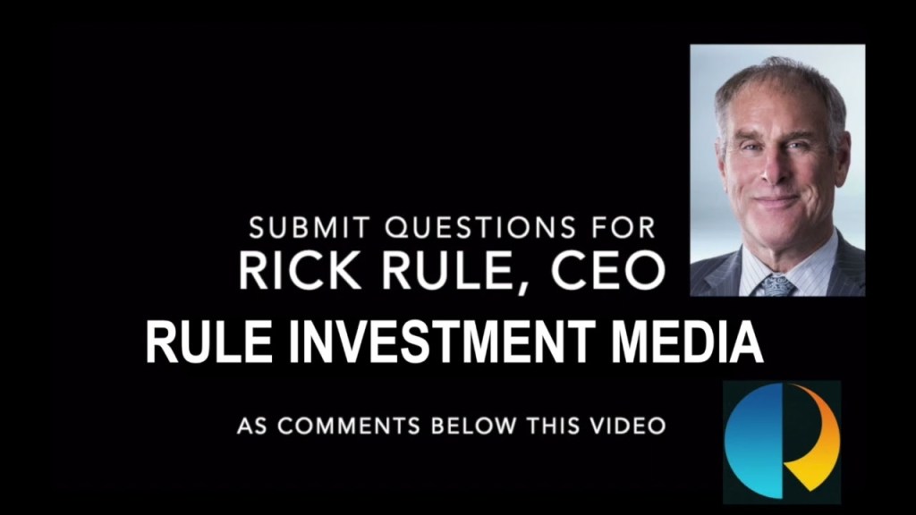 Submit Questions for Rick Rule on Liberty and Finance!