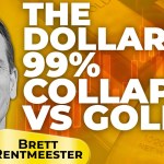The Dollar’s 99% Collapse vs. Gold