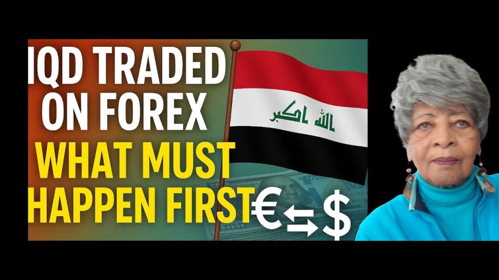 IQD Trading on Forex What Must Happen First