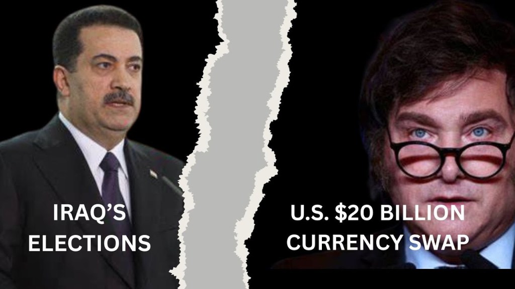 Iraq's Elections; US $20 Billion Currency Swap Exchange Rates