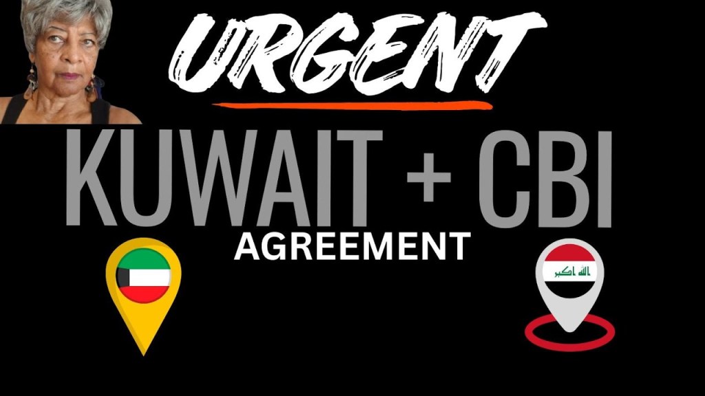 URGENT NEWS Kuwait Signs Agreement with CBI
