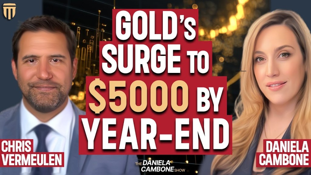 A 30% Surge in Gold by Year-End , Path to $5,000 Swift - Vermeulen