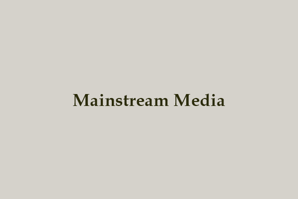 Mainstream Media