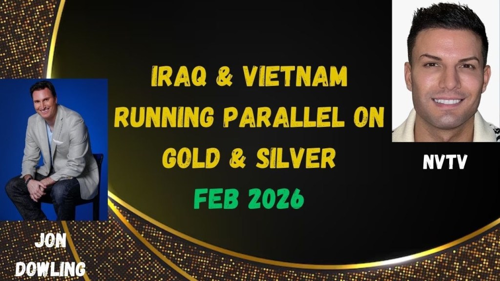 Jon Dowling: Iraq, Vietnam, and the Global Reset with NVTV, February 2026