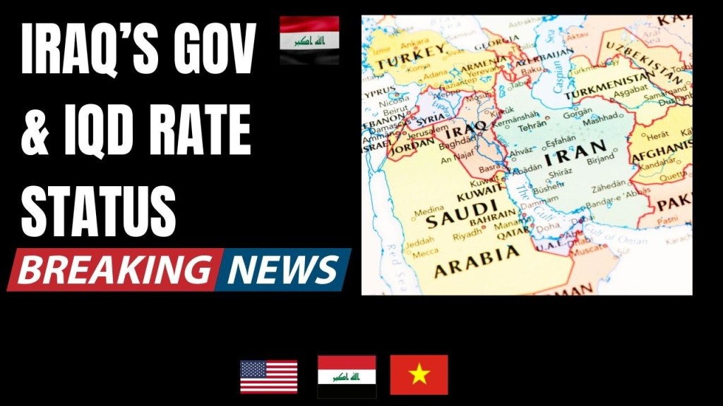 Iraq's Gov and IQD Status