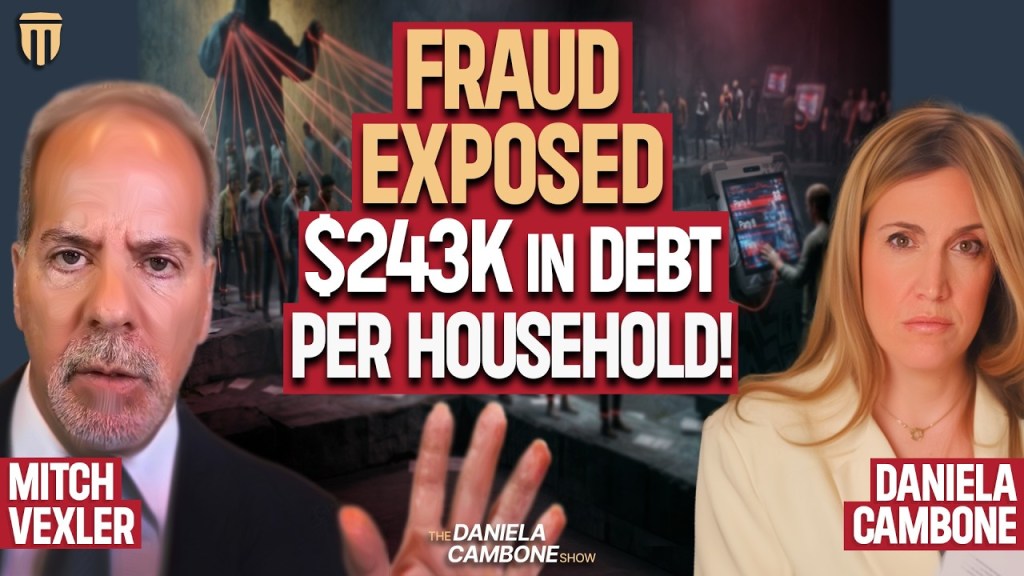 🚨 $243K Debt Per Household: How the Fed & Rigged System Will Bankrupt You – Mitch Vexler