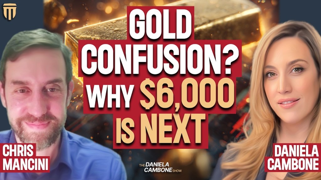 Don't Be Confused: Why The Current Gold Pullback Is The Last Chance Before $6,000 - Chris Mancini