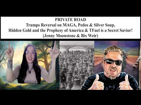 ALERT! Trump's Reversal, The Silver Soup and America's Hidden Gold! (Jenny Moonstone & Bix Weir)