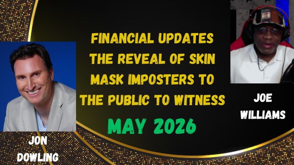 Jon Dowling & Joe Williams Discuss Latest Global Reset & World Events
