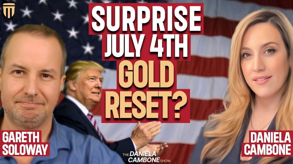 Surprise Trump-Backed Gold Reset Slated for July 4? Will It Send Gold to $10,000? Gareth Soloway