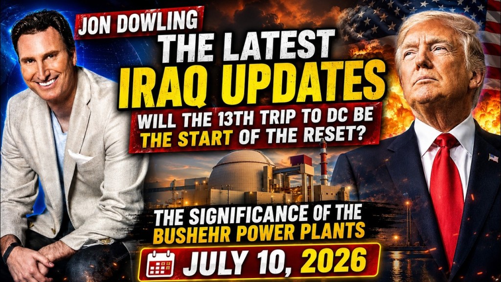 Iraq’s Biggest Update Yet | Will the July 13th Trip Trigger the Reset? | Bushehr Explained
