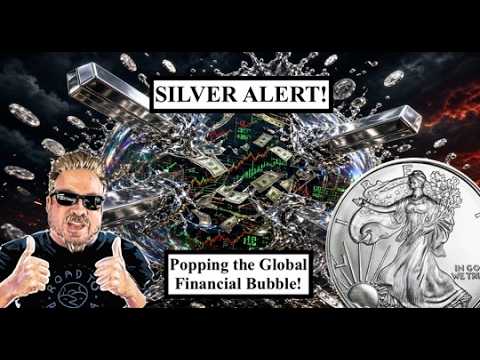 SILVER ALERT! There are So Many Ways to POP the Massive Financial Bubble! PHYSICAL SILVER!(Bix Weir)