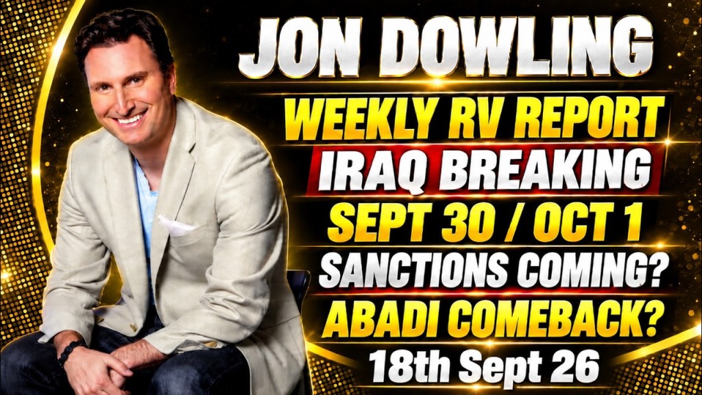 Iraq RV Weekly Update: Sept 30–Oct 1 Timeline, Sanctions & Abadi Return? What This Means!