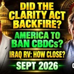 Jon Dowling ft. Rob Cunningham: Clarity Act Fallout, CBDC Ban, and Iraq’s RV