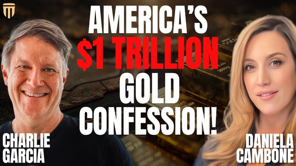 America’s $1 Trillion Gold Confession. China Preps a Siege - Charlie Garcia