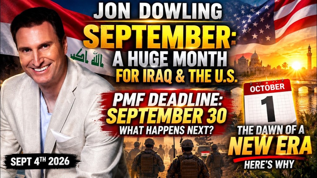 IRAQ’S SEPTEMBER DEADLINE: Why October 1st Could Change EVERYTHING