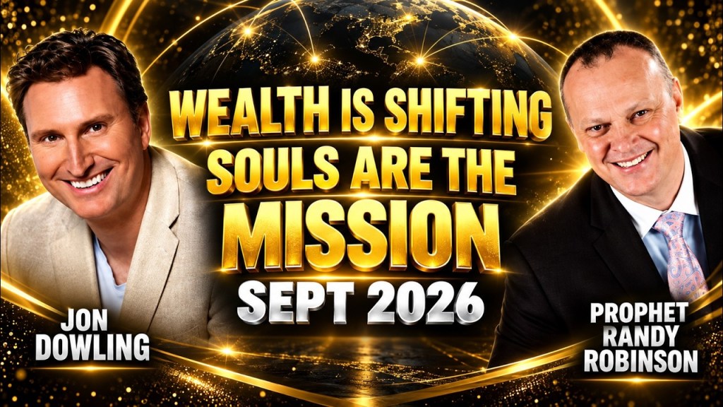 WEALTH IS SHIFTING: Randy Robinson’s September 2026 Prophetic Warning