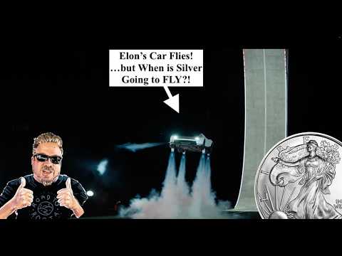SILVER ALERT! Elon's Car Flies... but When is SILVER Going to FLY?! (Bix Weir)